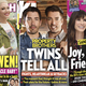 Illustration for article titled This Week In Tabloids: The Property Brothers Prove That Even Failed Magicians Can Find Success on Reality TV